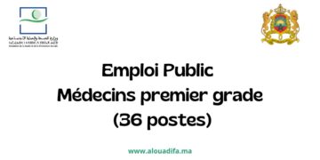 Médecins premier grade (36 postes)