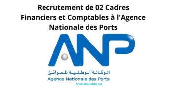 Recrutement de 02 Cadres Financiers et Comptables à l'Agence Nationale des Ports