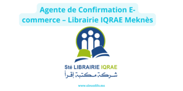 Agente de Confirmation E-commerce – Librairie IQRAE Meknès