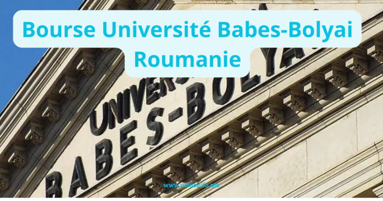 Bourse Université Babes-Bolyai Roumanie