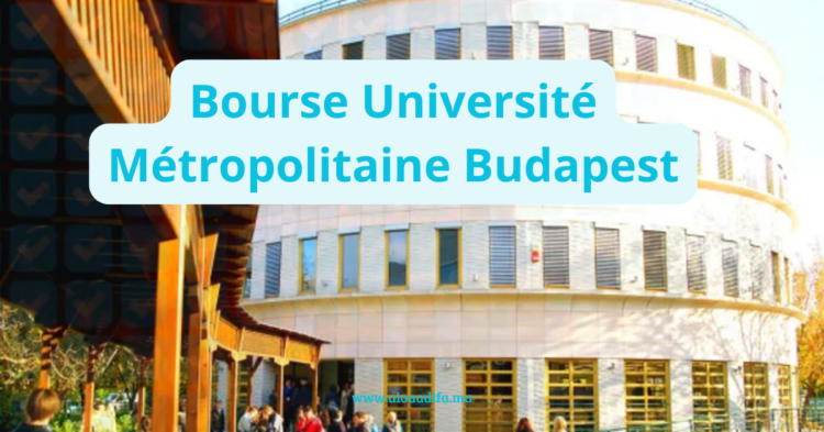 Bourse Université Métropolitaine Budapest