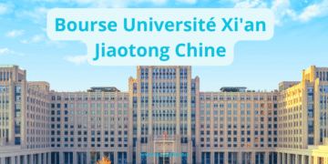 Bourse Université Xi'an Jiaotong Chine
