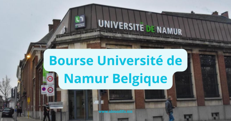 Bourse Université de Namur Belgique