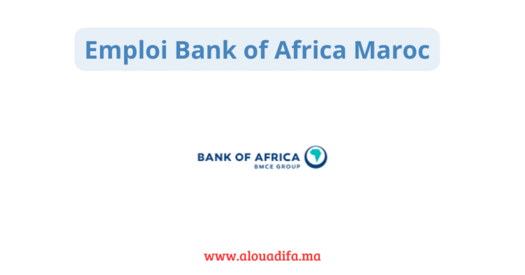 Emploi Bank of Africa Maroc
