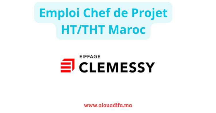 Emploi Chef de Projet HT/THT Maroc