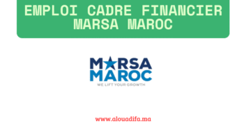 Emploi cadre financier Marsa Maroc