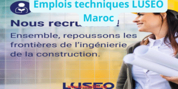 Emplois techniques LUSEO Maroc