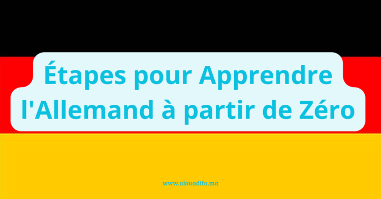 Étapes pour Apprendre l'Allemand à partir de Zéro