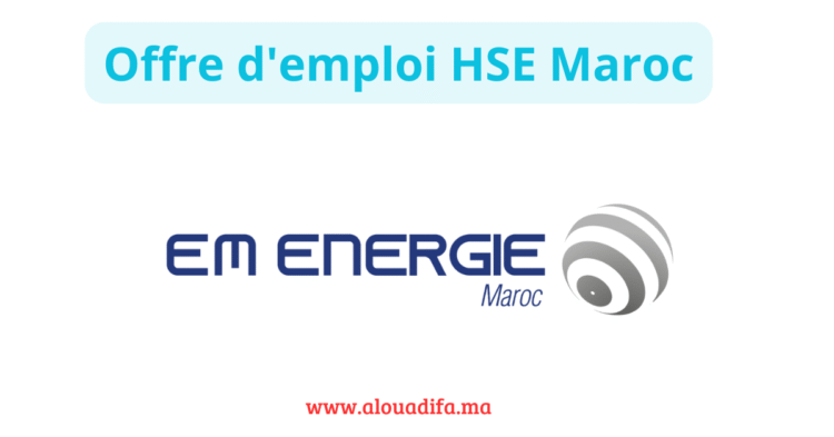 Offre d'emploi HSE Maroc