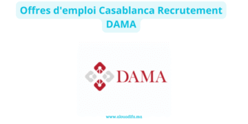 Offres d'emploi Casablanca Recrutement DAMA