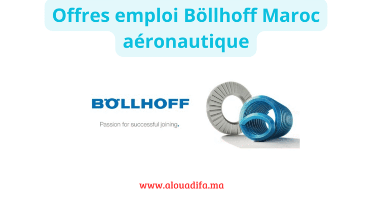 Offres emploi Böllhoff Maroc aéronautique