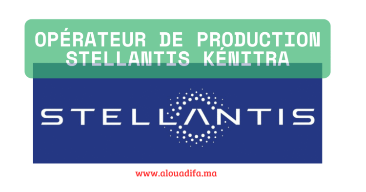 Opérateur de Production Stellantis Kénitra