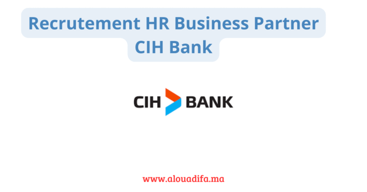 Recrutement HR Business Partner CIH Bank