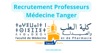 Recrutement Professeurs Médecine Tanger