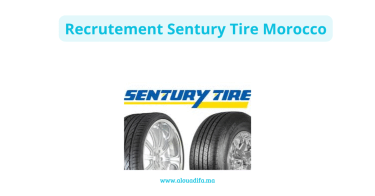 Recrutement Sentury Tire Morocco
