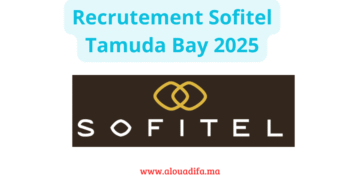 Recrutement Sofitel Tamuda Bay 2025