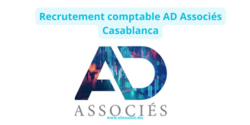 Recrutement comptable AD Associés Casablanca