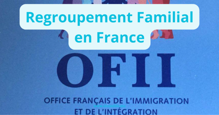Regroupement Familial en France