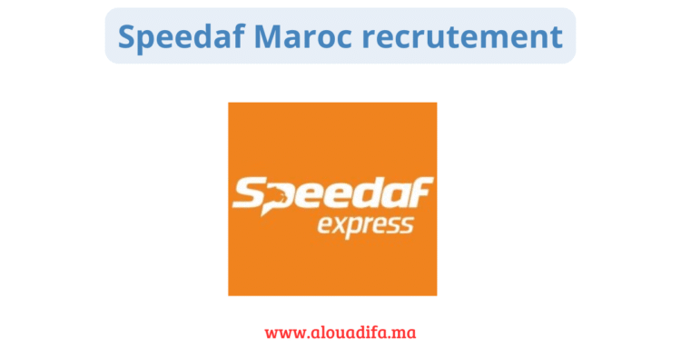 Speedaf Maroc recrutement