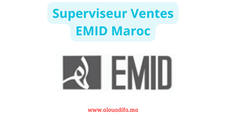 Superviseur Ventes EMID Maroc