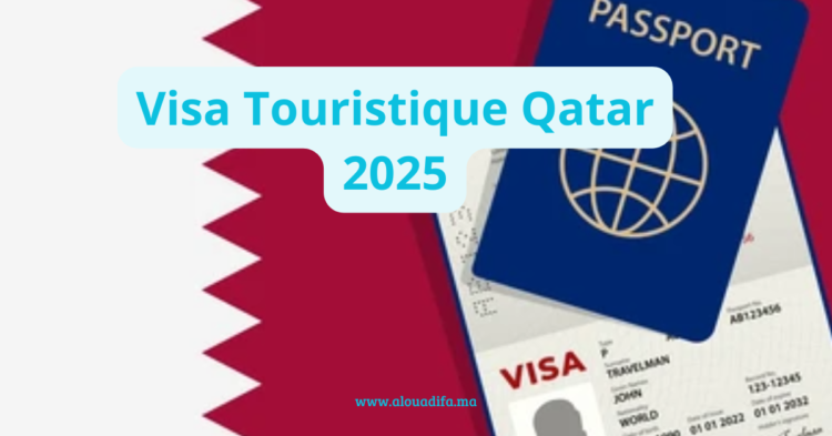 Visa Touristique Qatar 2025
