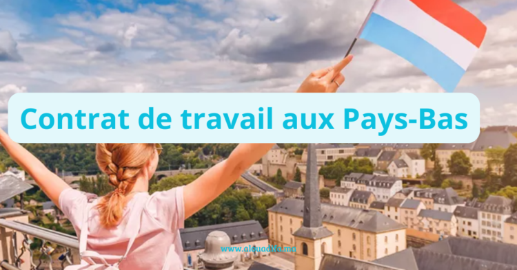 contrat de travail aux Pays-Bas