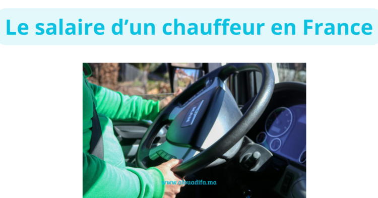 le salaire d’un chauffeur en France