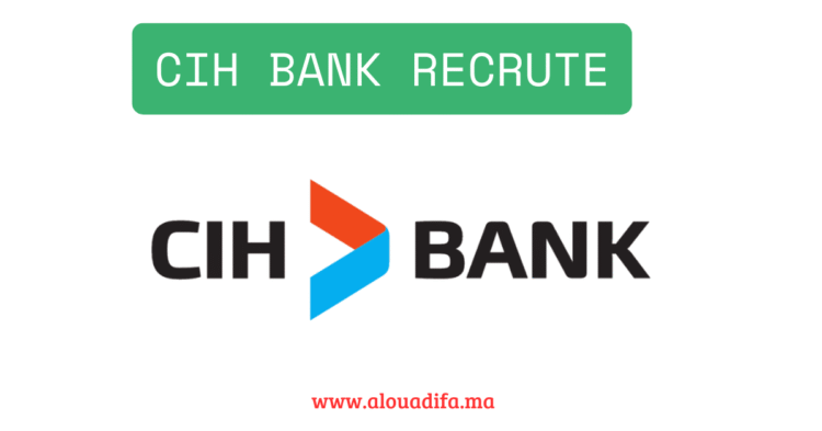 CIH Bank recrute