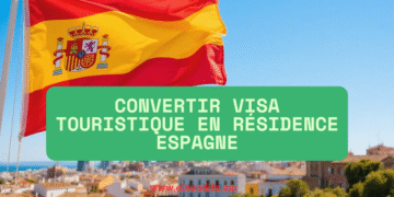 Convertir visa touristique en résidence Espagne