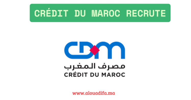 Crédit du Maroc recrute