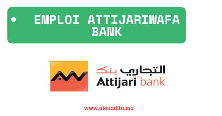 Emploi Attijariwafa Bank