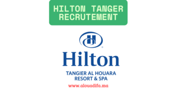 Hilton Tanger recrutement