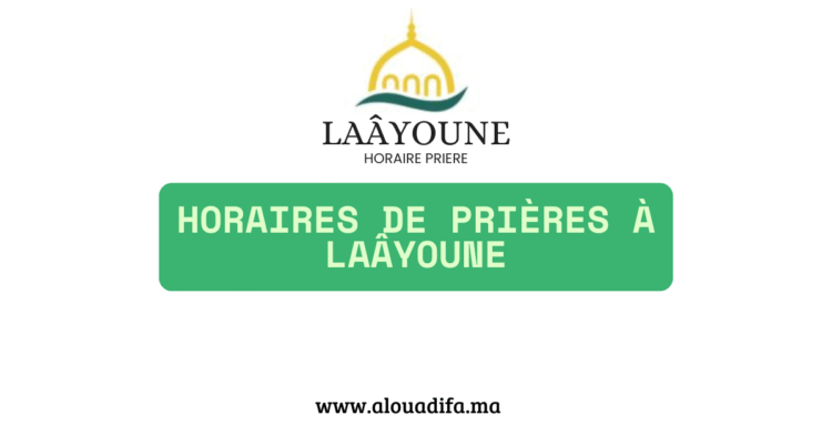 Horaires de prières à Laâyoune