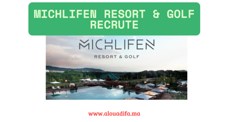 Michlifen Resort & Golf Recrute