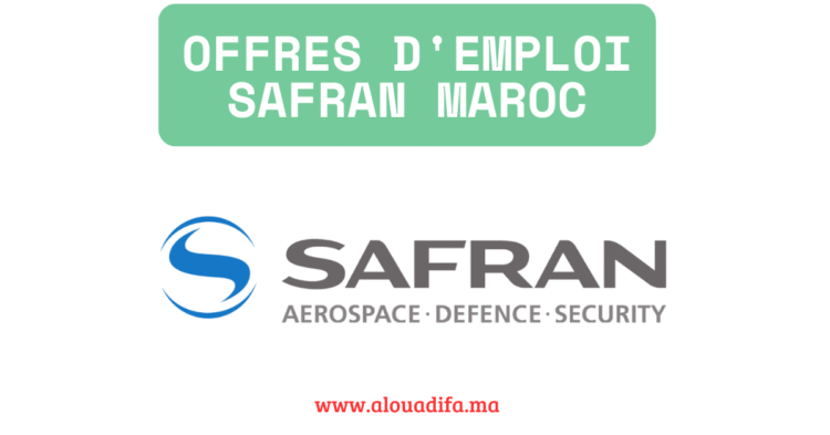 Offres d'emploi Safran Maroc