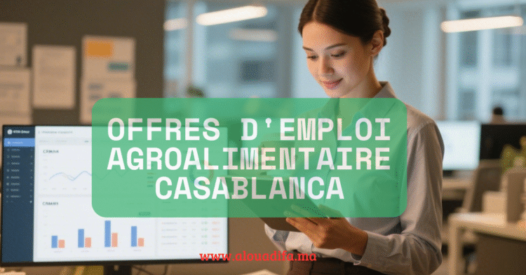 Offres d'emploi agroalimentaire Casablanca