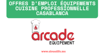Offres d'emploi équipements cuisine professionnelle Casablanca
