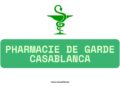 Pharmacie de garde casablanca​