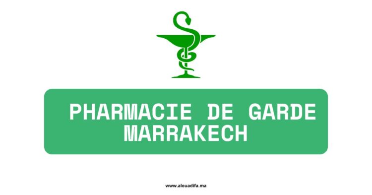 Pharmacie de garde marrakech​
