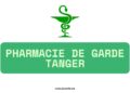 Pharmacie de garde tanger​