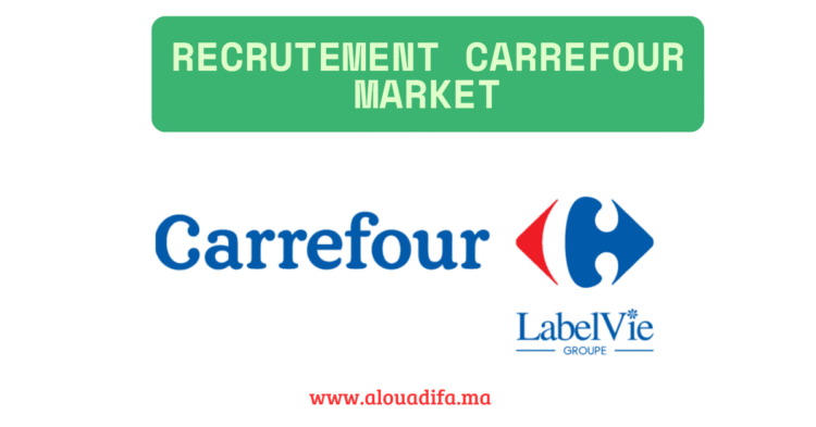 Recrutement Carrefour Market