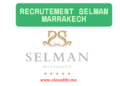 Recrutement Selman Marrakech
