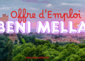 offre d emploi beni mellal​