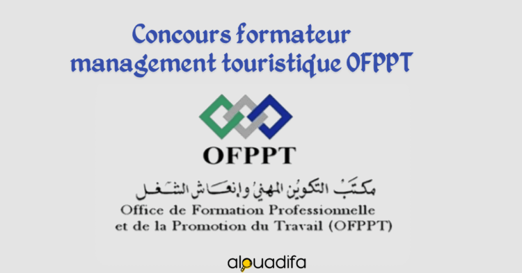 Concours formateur management touristique OFPPT
