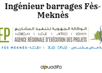 Concours : Ingénieur Chargé de Suivi de Réhabilitation et Construction des Barrages - AREP Fès-Meknès alwadifa