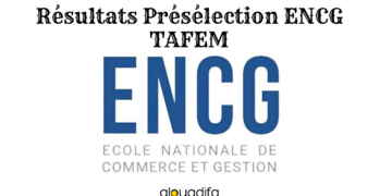 Résultats Présélection ENCG TAFEM