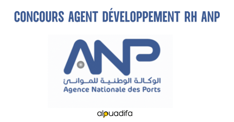 Concours Agent Développement RH ANP