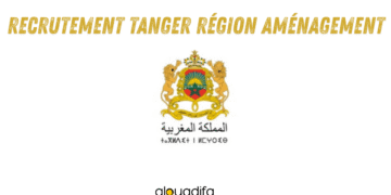 Recrutement Tanger Région Aménagement