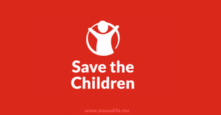 Save the Children Recrutement Maroc : Postes Internationaux en Communication, RH et Sécurité alwadifa