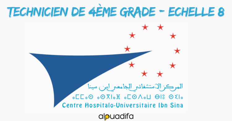 Concours CHU Ibn Sina Technicien de 4ème grade